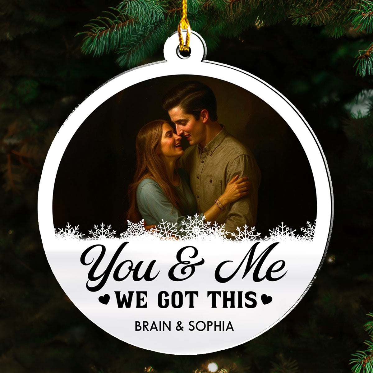 Got This Together - Personalized Custom Acrylic Ornament