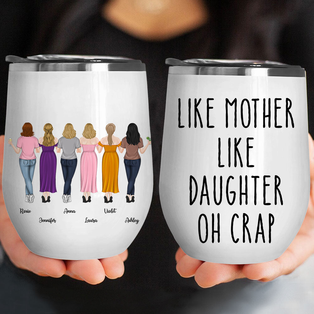 Like Mother Like Daughter - Personalized Custom Wine Tumbler
