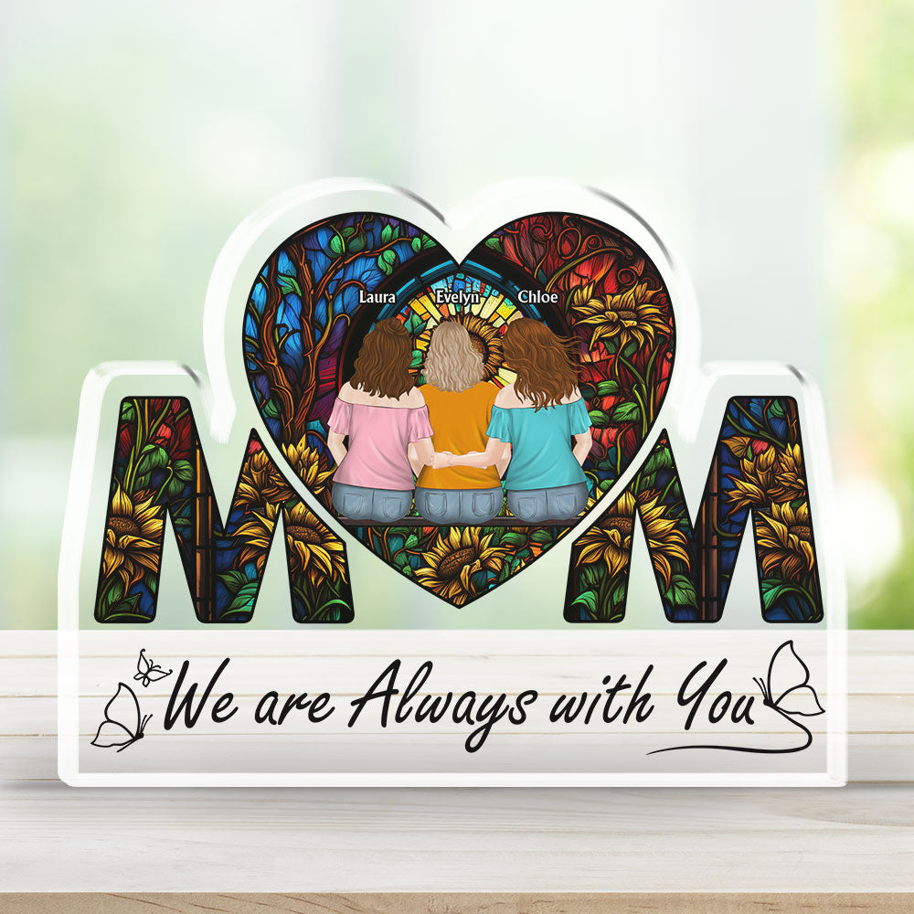Always With You Mother Daughter - Personalized Custom Acrylic Plaque