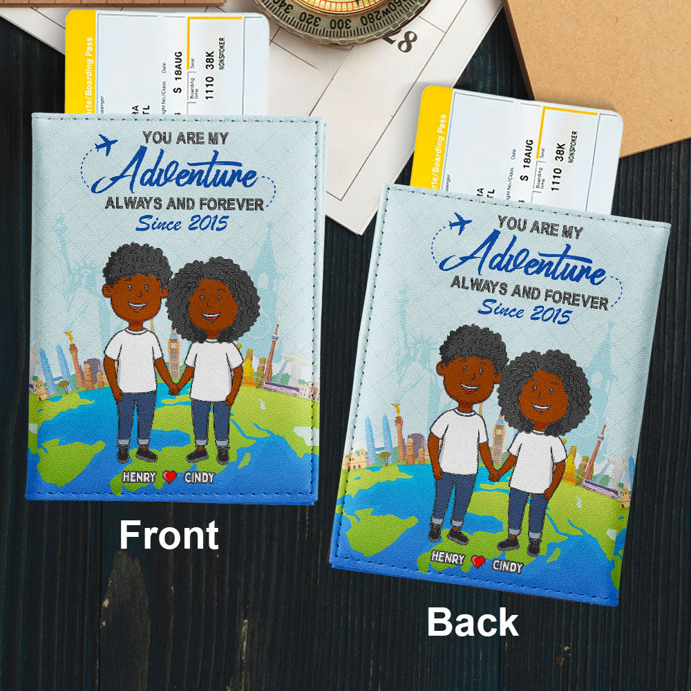 You Are My Adventure - Personalized Custom Passport Cover
