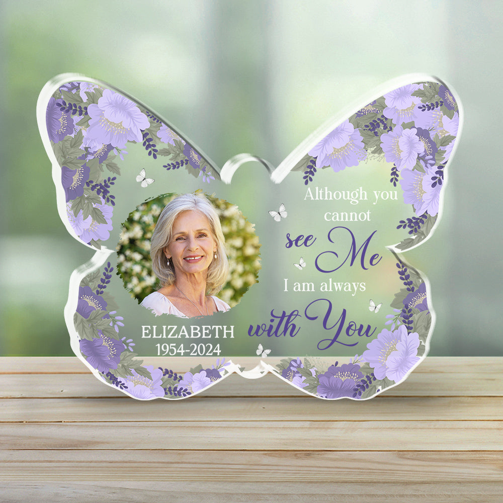 I Am Always With You - Personalized Custom Acrylic Plaque