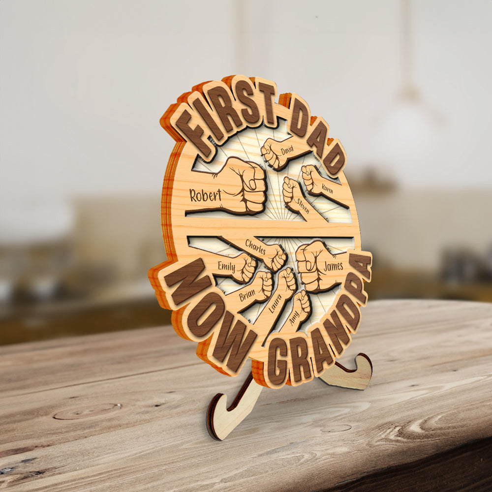 First Dad Now Grandpa 2 - Personalized Wooden Plaque