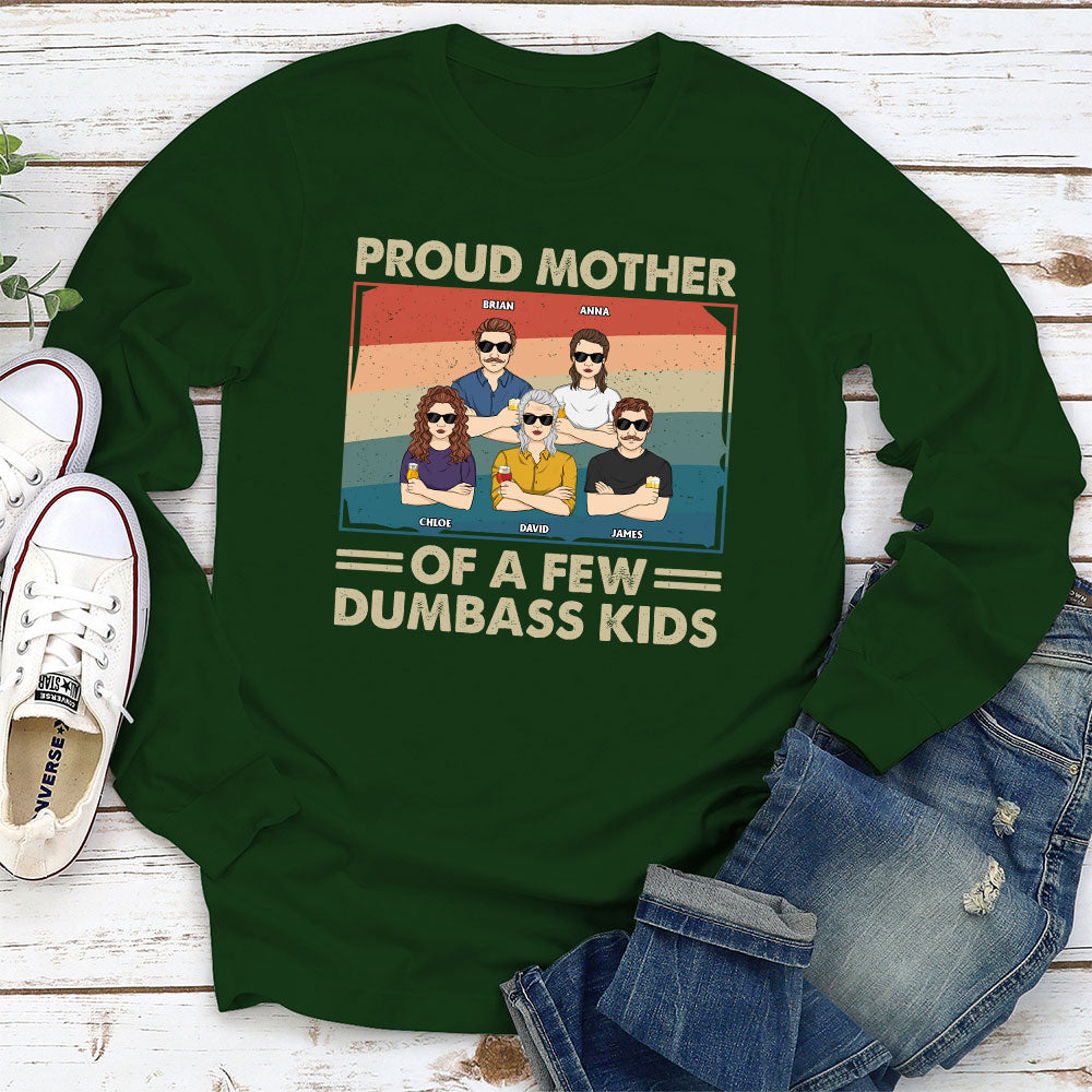 Proud Mother Of A Few Kids - Personalized Custom Long Sleeve T-shirt