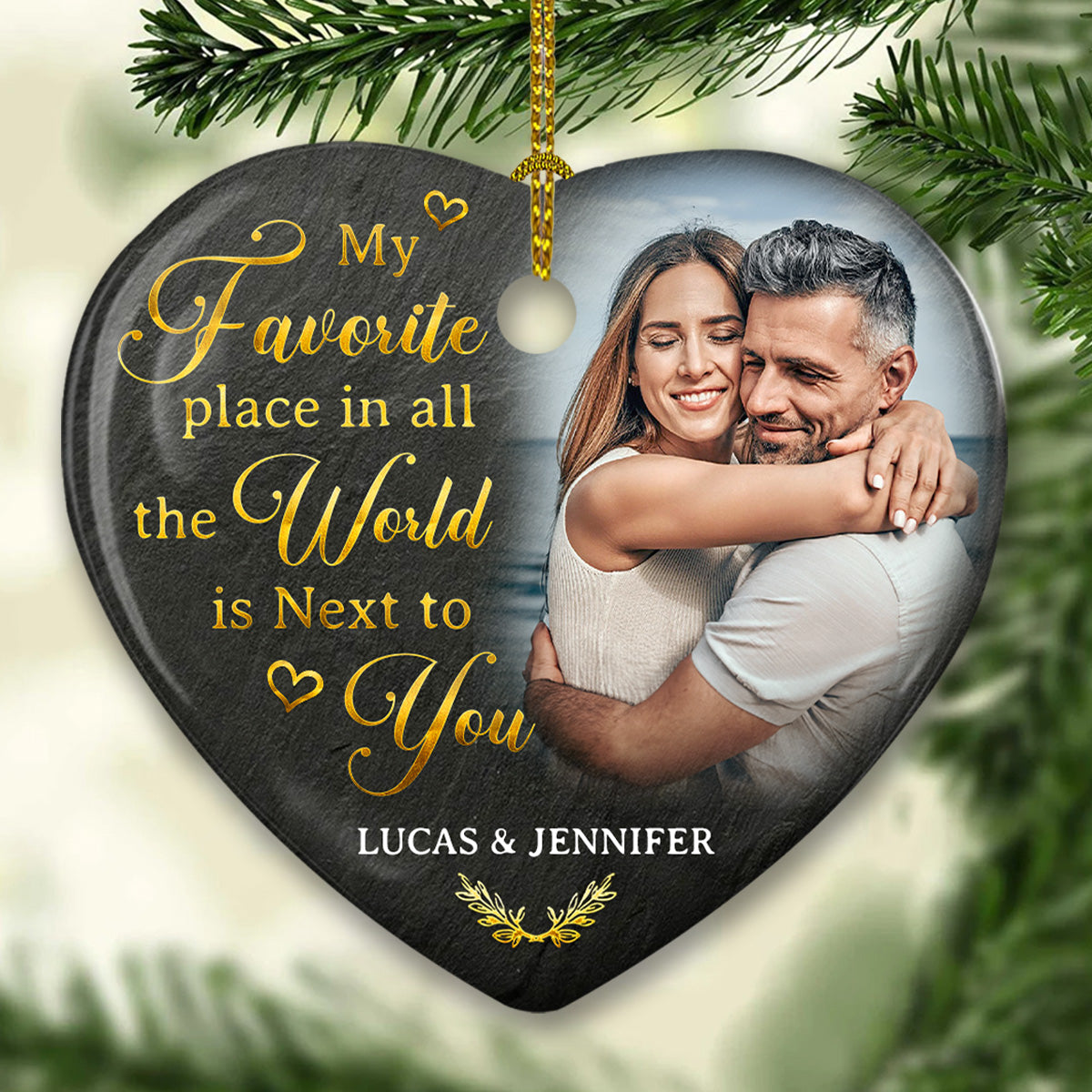My Favorite Place Is Next To You - Personalized Custom Heart Ceramic Ornament