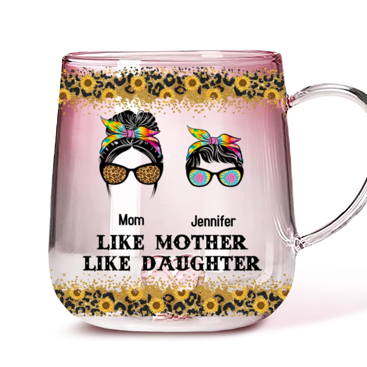 Like Daughter Like Mother - Personalized Custom Pink Gradient Glass Mug