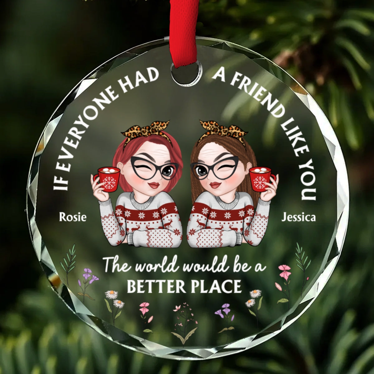 If Everyone Had A Friend Like You Chibi - Personalized Custom Glass Ornament