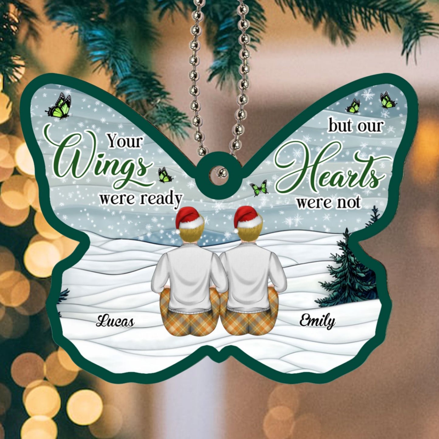 Your Wings Were Ready But Our Hearts Were Not - Personalized Custom Suncatcher Ornament