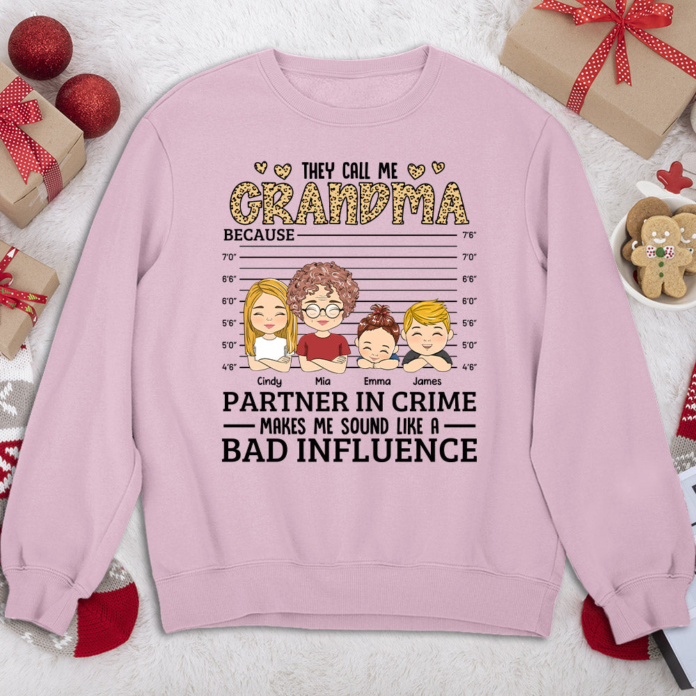 They Call Me Grandma - Personalized Custom Sweatshirt