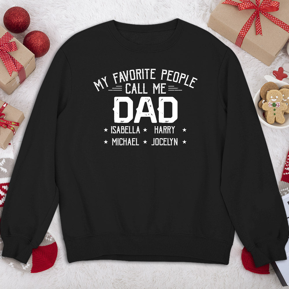 Favorite People Call Me - Personalized Custom Shirt