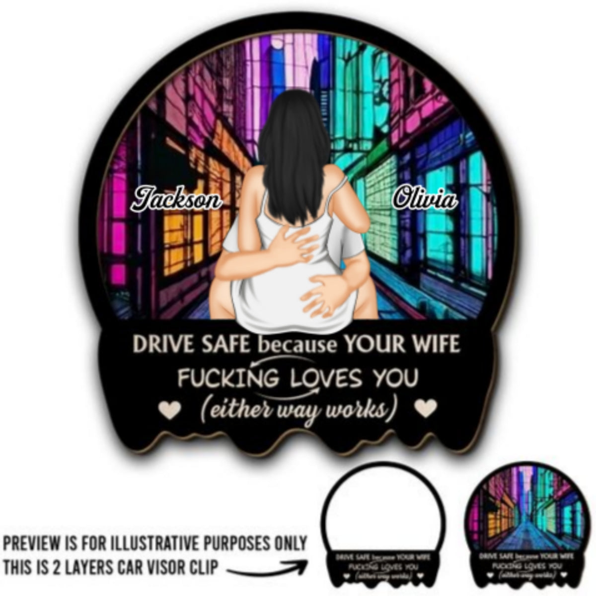 Your Wife Loves You - Personalized Custom Car Visor Clip