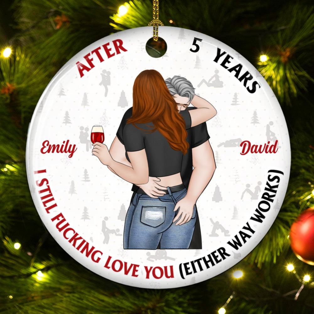 I Love You For Who You Are - Personalized Custom Ceramic Ornament