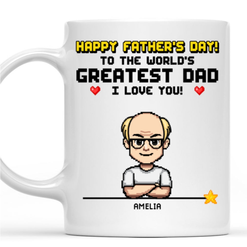 Greatest Dad We Love You - Personalized Custom Coffee Mug