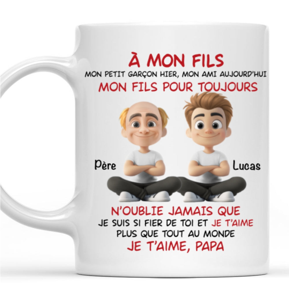 Mon Fils Pour Toujours - Mug Personnalisé