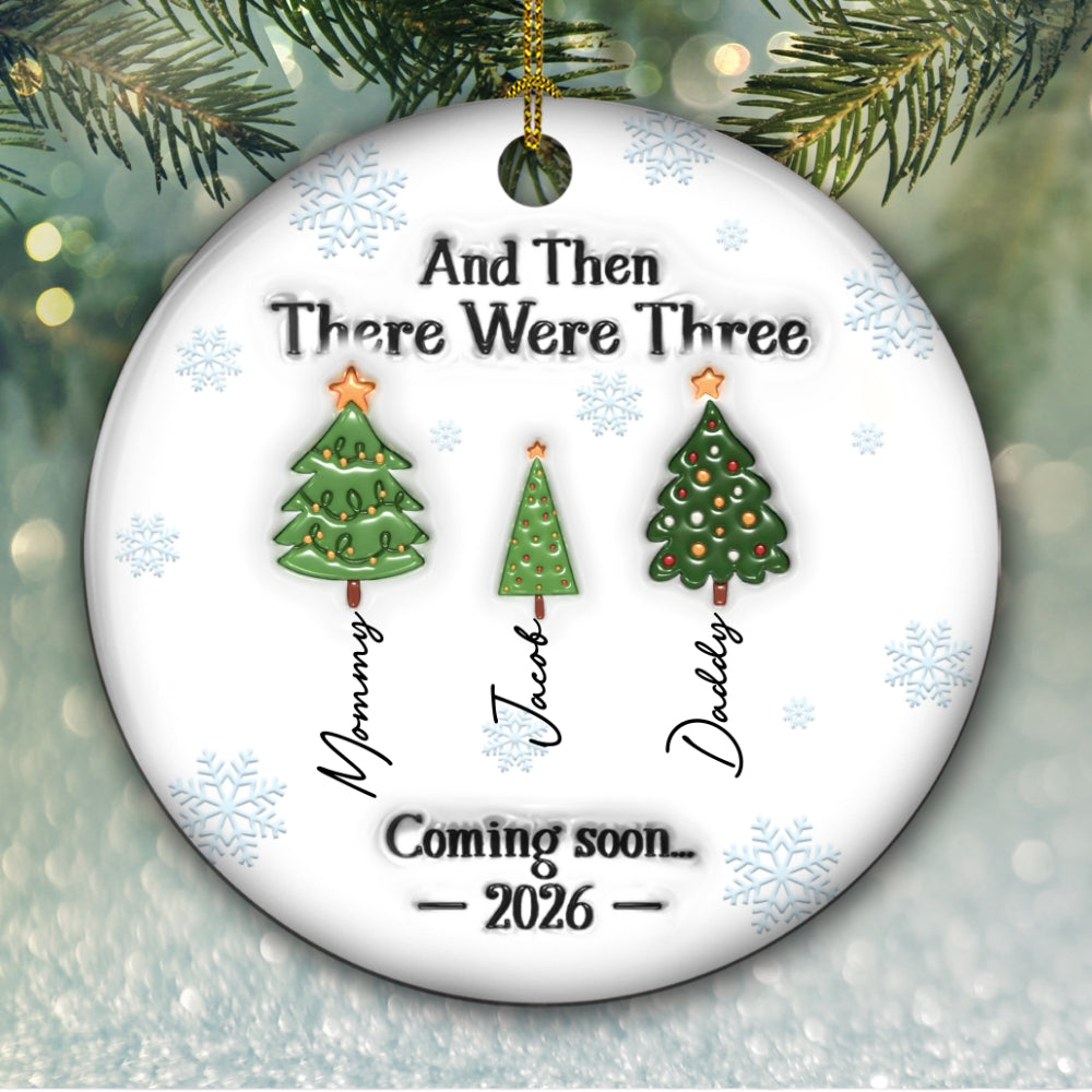And Then There Were Three - Personalized Custom 3D Inflated Effect Ceramic Ornament