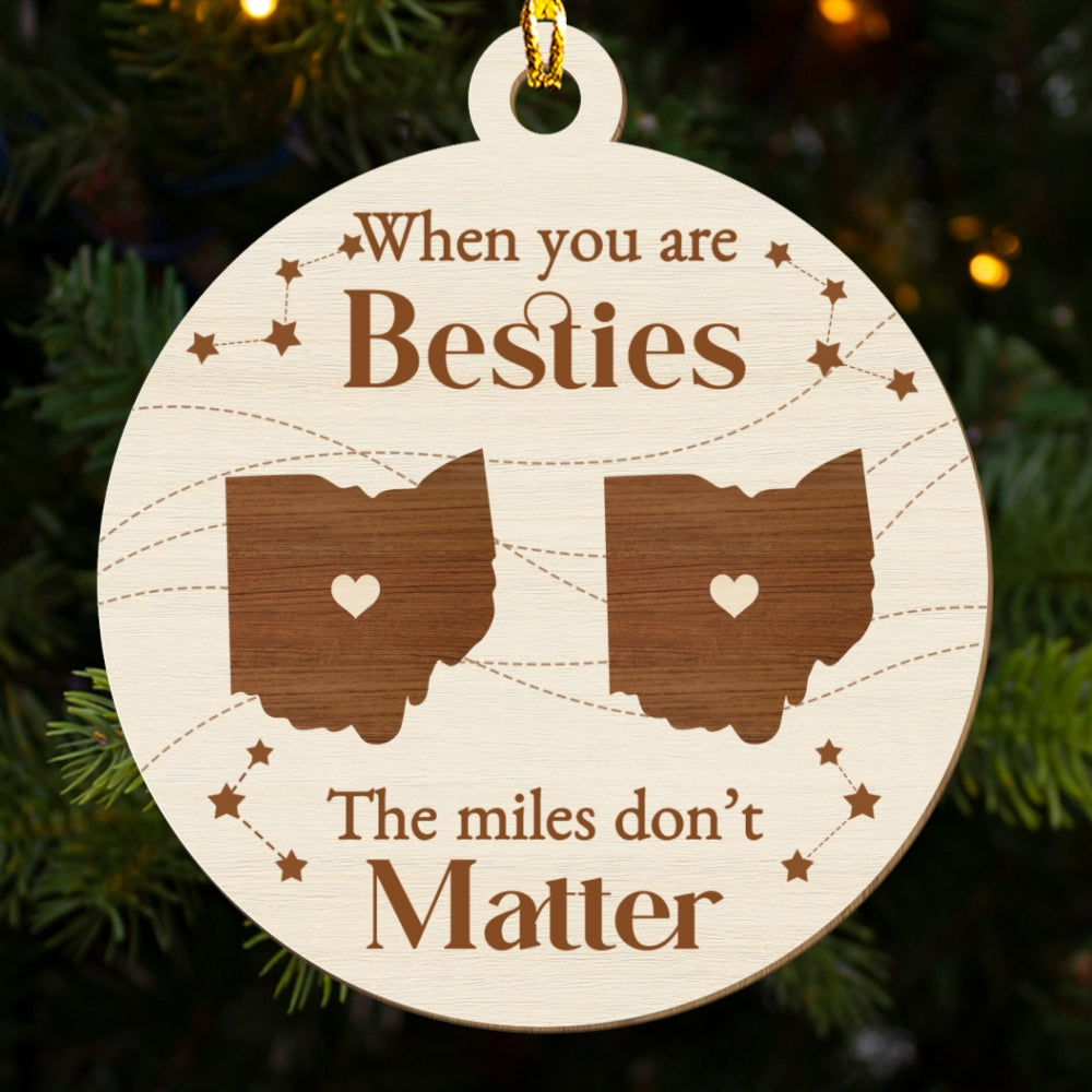 When You Are Family The Miles Do Not Matter - Personalized Custom Wood Ornament