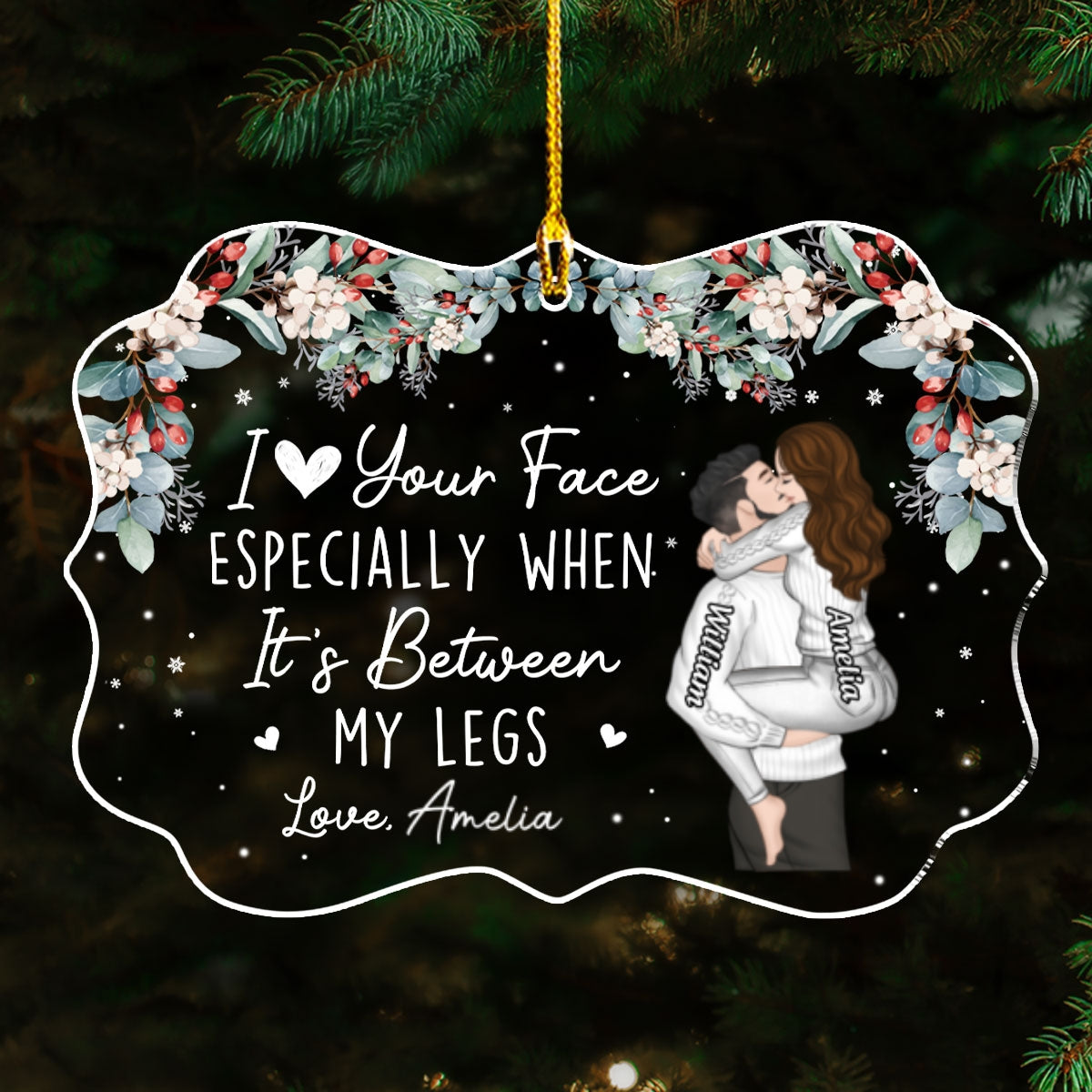 I Love Your Face - Personalized Custom Acrylic Ornament