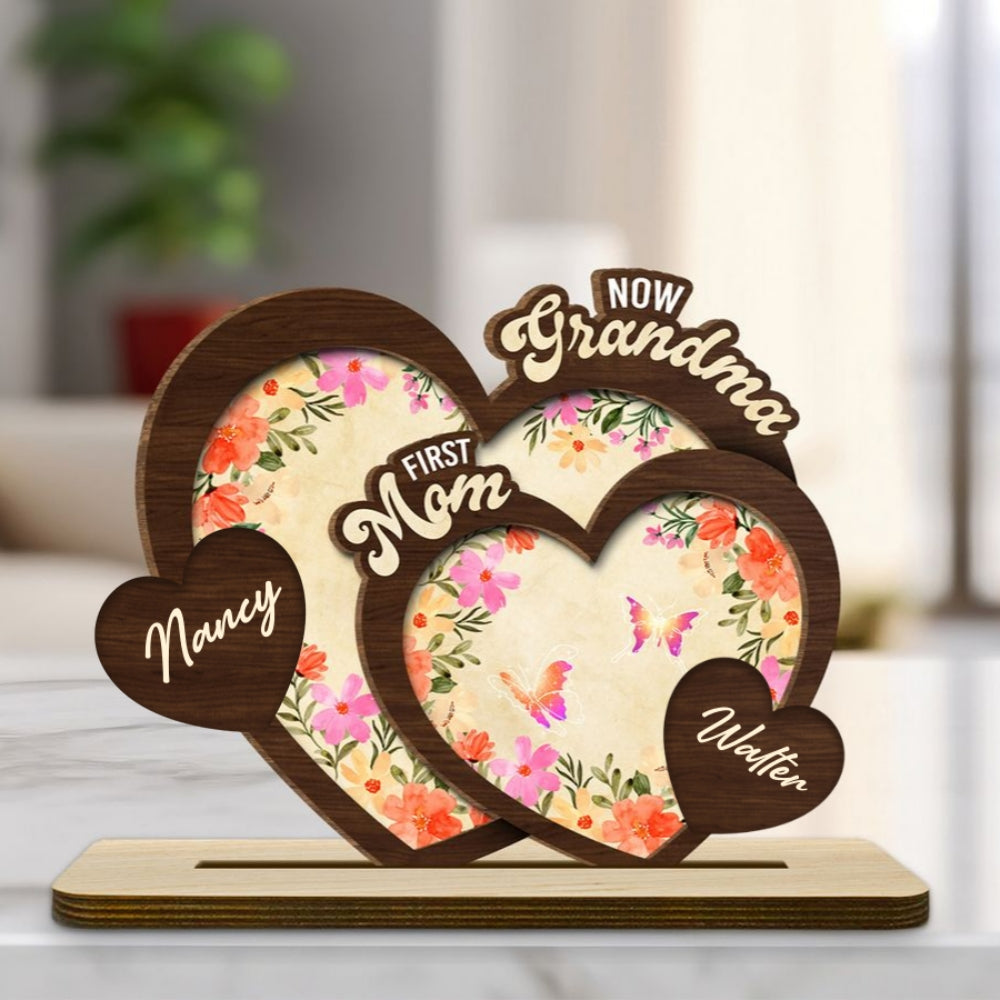 First Mom Now Grandma - Personalized Custom 2-Layer Wood Plaque With Flat Base