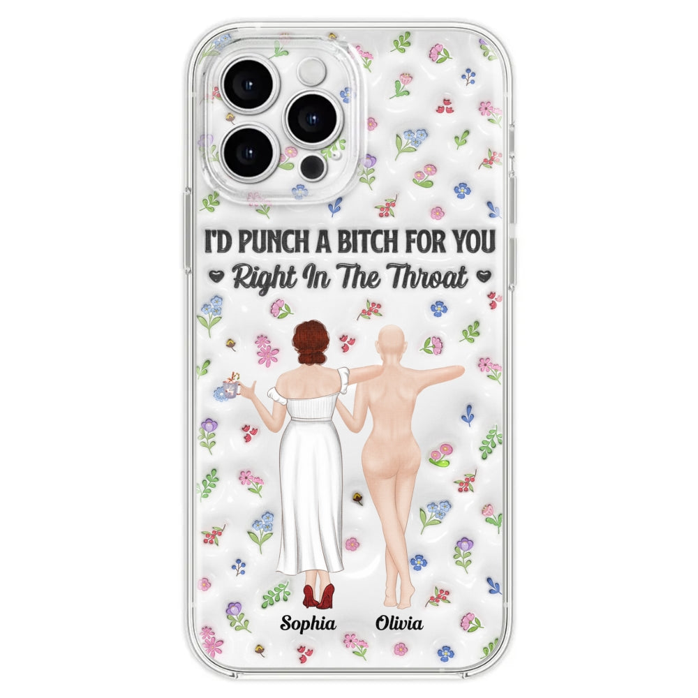 Punch Bitch Besties - Personalized Custom 3D Inflated Effect Phone Case