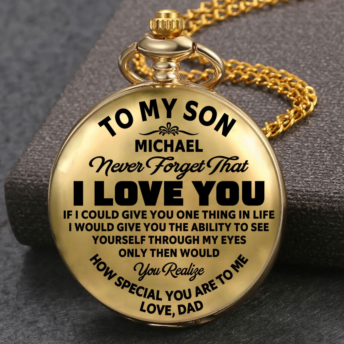 Never Forget That I Love You - Personalized Custom Pocket Watch