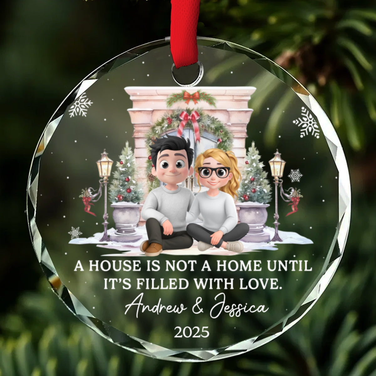 Every House Needs Some Love - Personalized Custom Glass Ornament