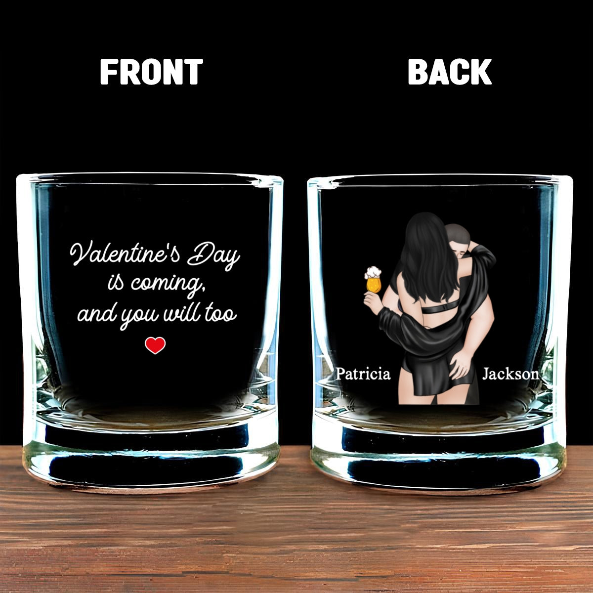Valentines Day Is Coming - Personalized Custom Whiskey Glass