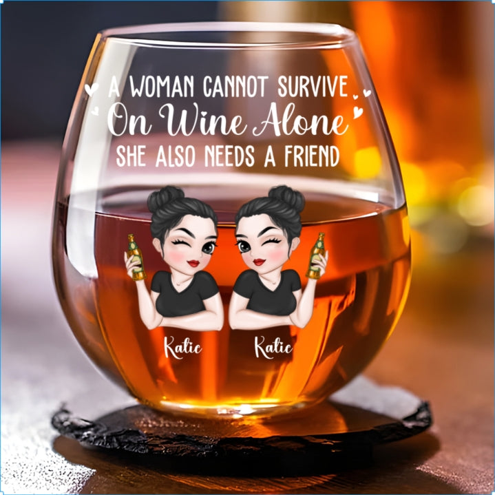 A Woman Cannot Survive On Wine Alone - Personalized Custom Wine Glass