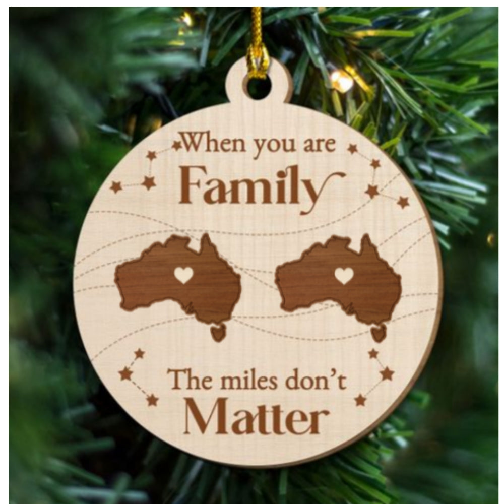 When You Are Family The Miles Do Not Matter International - Personalized Custom Freeshape 2-Layered Wood Ornament