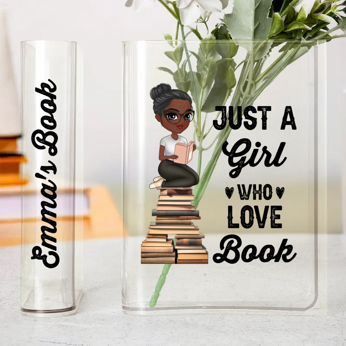 Just A Girl Loves Books - Personalized Custom Acrylic Book Vase