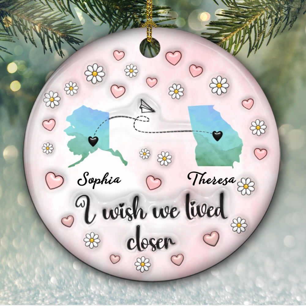 Side By Side Or Miles Apart - Personalized Custom 3D Inflated Effect Ceramic Ornament