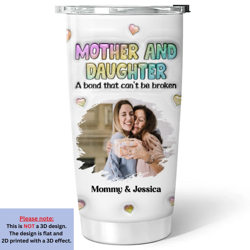 Mother And Daughter Photo - Personalized Custom 3D Inflated Effect Tumbler