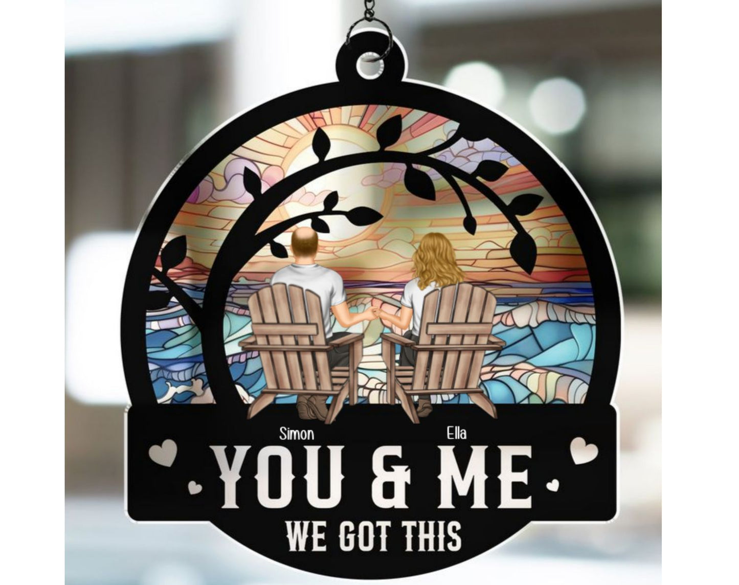 You & Me We Got This Ver 2 - Personalized Custom 1 Layer Suncatcher