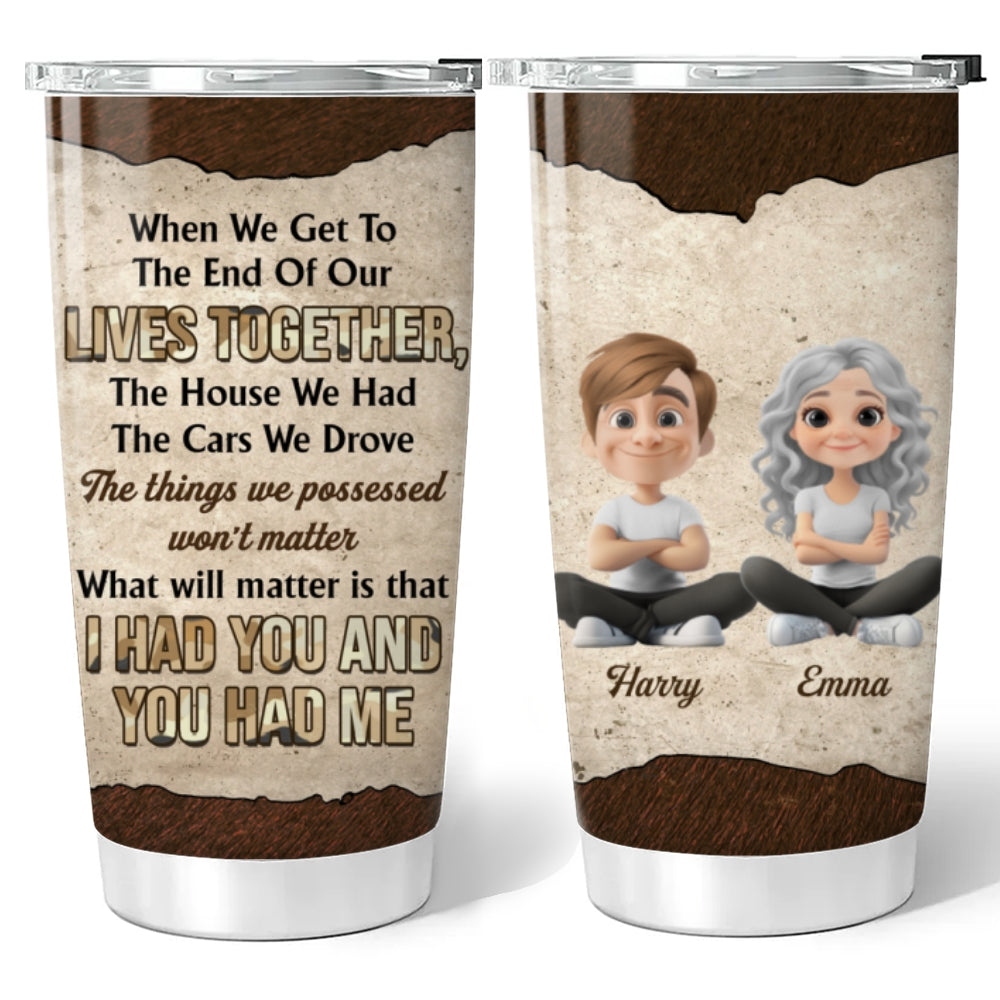 You Had Me - Personalized Custom Tumbler