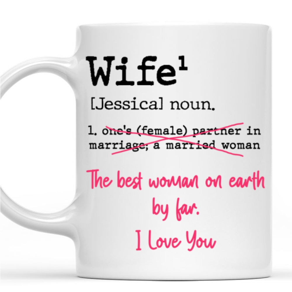 Wife Definition - Personalized Custom Coffee Mug