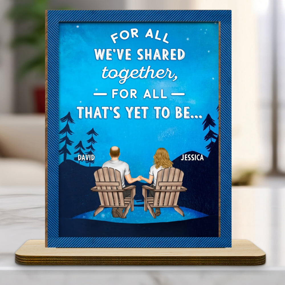 For The Present And Beyond - Personalized Custom 2-Layer Wood Plaque With Flat Base