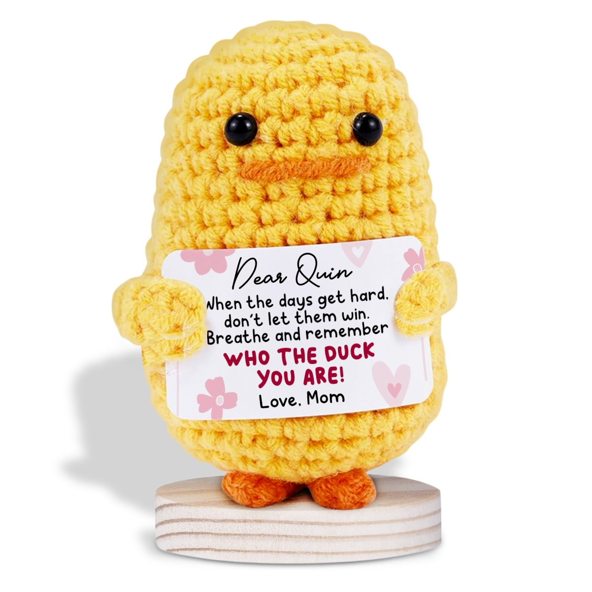 Who The Duck You Are - Personalized Custom Duck Crocheted Plushie With Message