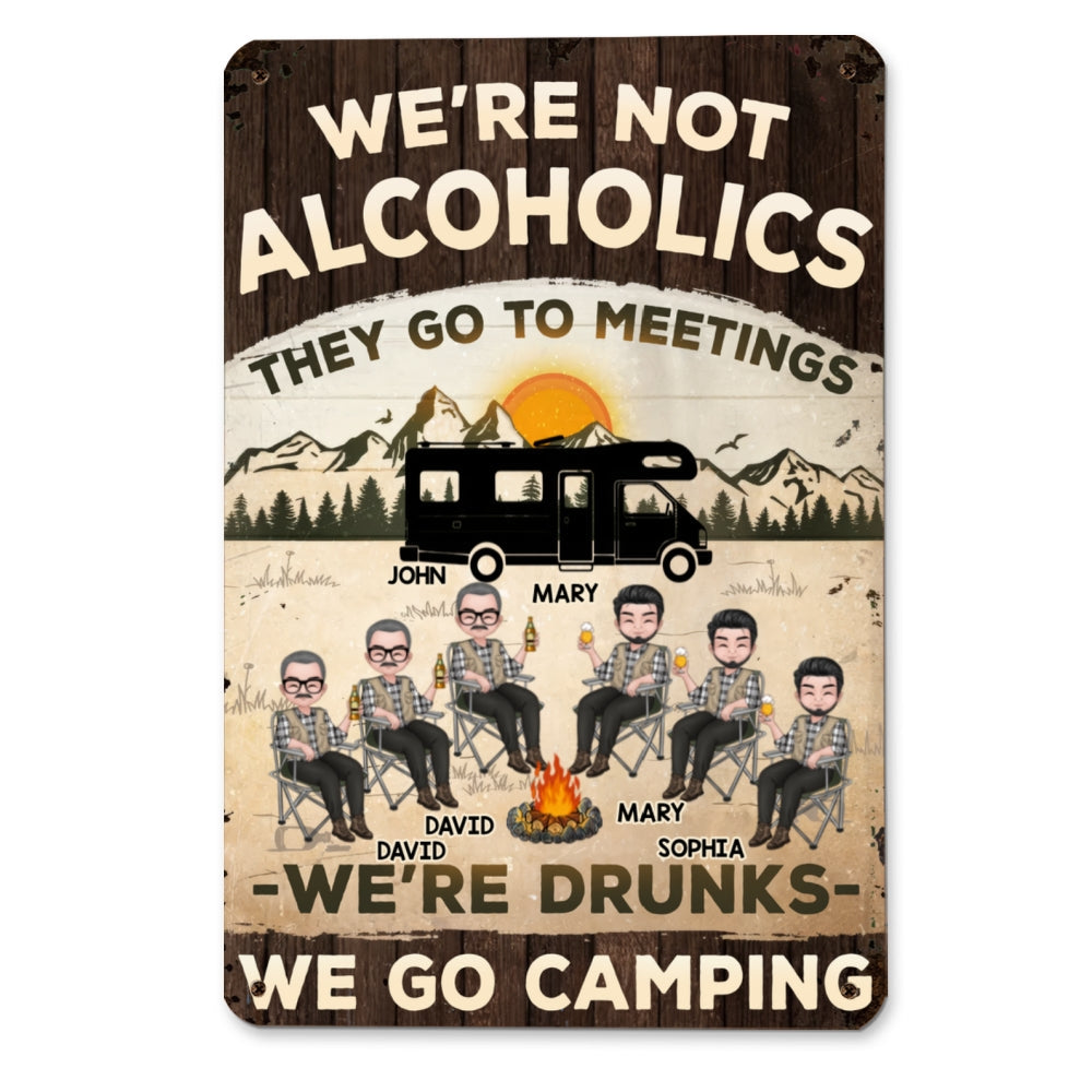 We Are Not Alcoholics - Personalized Custom Metal Signs