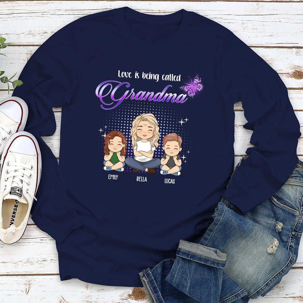 Being Called Grandma - Personalized Custom Long Sleeve T-shirt