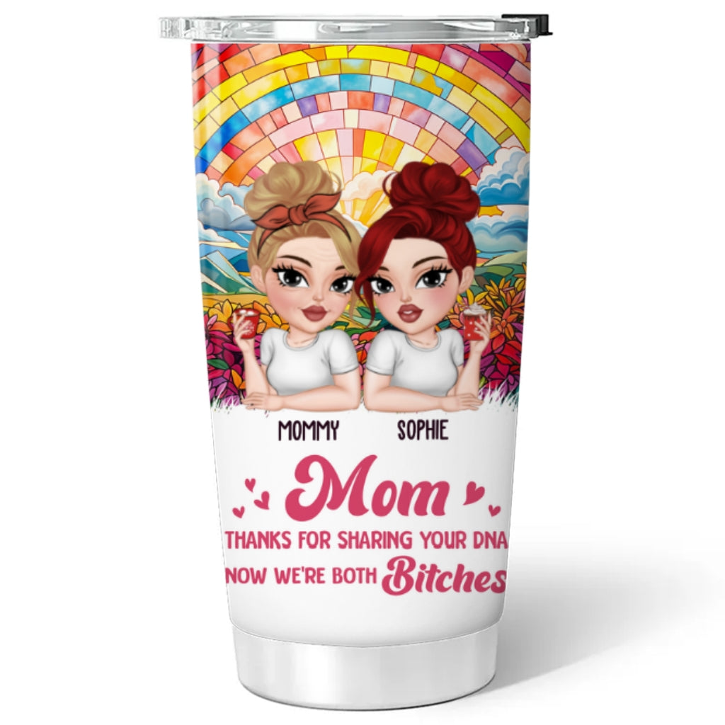Thanks For Sharing DNA Mom - Personalized Custom Tumbler