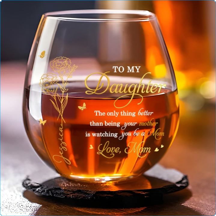 Love My Daughter Be A Mom - Personalized Custom Wine Glass