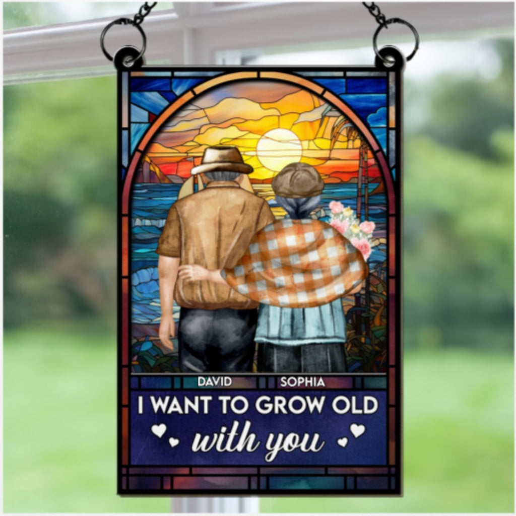 I Want To Grow Old With You - Personalized Custom Suncatcher