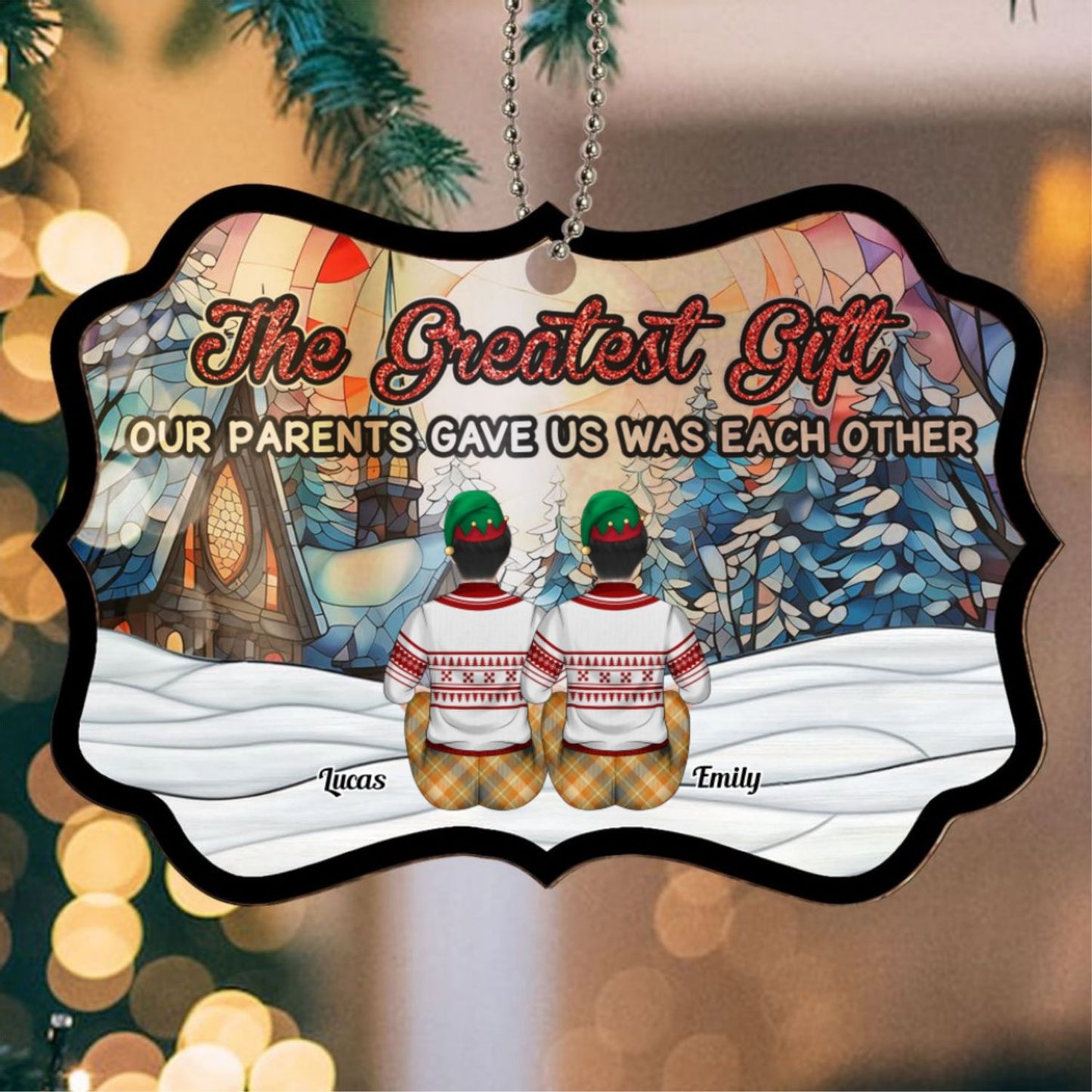 The Greatest Gift - Personalized Custom Suncatcher Ornament