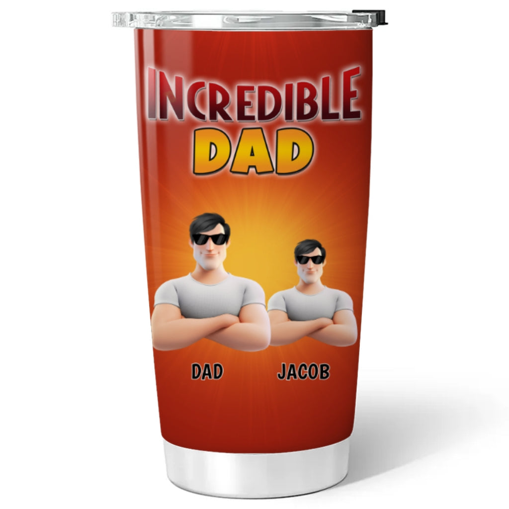 Incredible Dad - Personalized Custom Tumbler