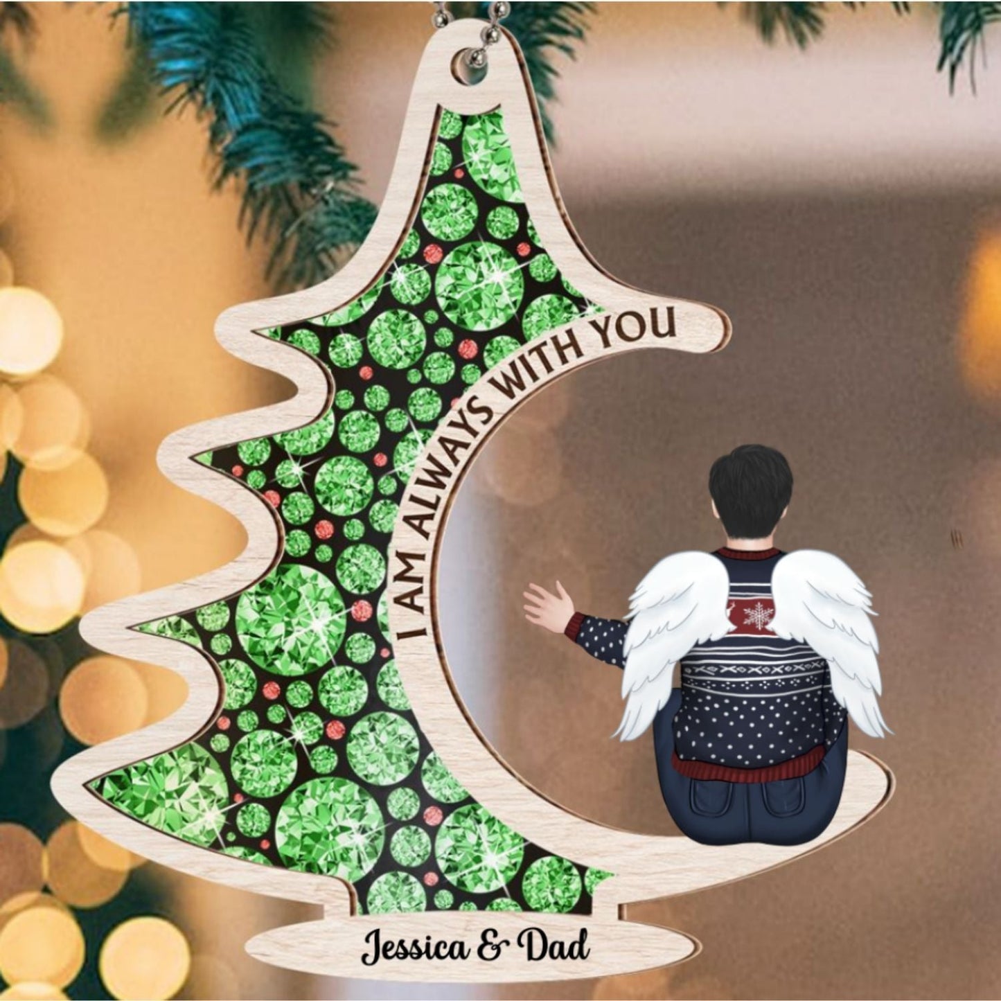 Always With You - Personalized Custom Suncatcher Ornament