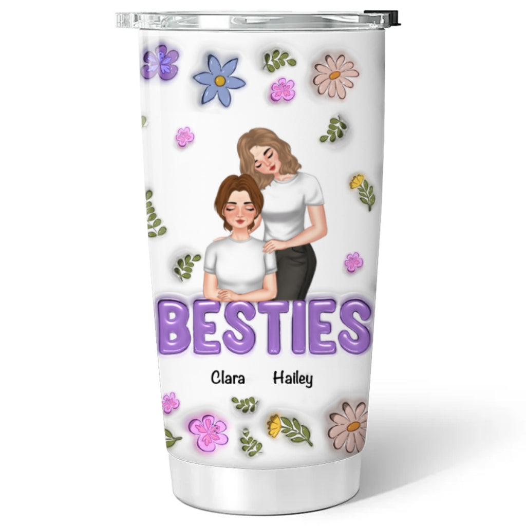 You And Me Besties Forever - Personalized Custom 3D Inflated Effect Tumbler
