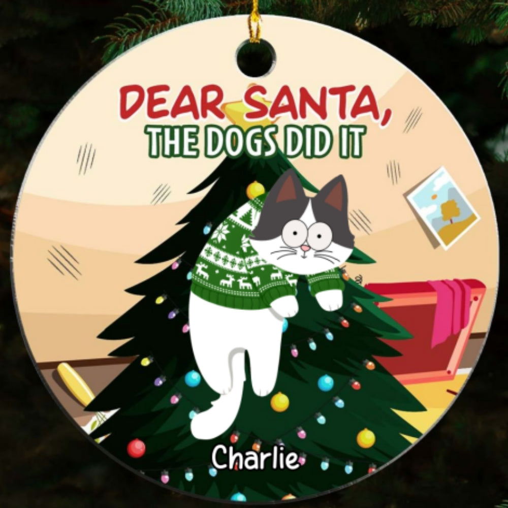 Dear Santa The Dog Did It - Personalized Custom Acrylic Ornament