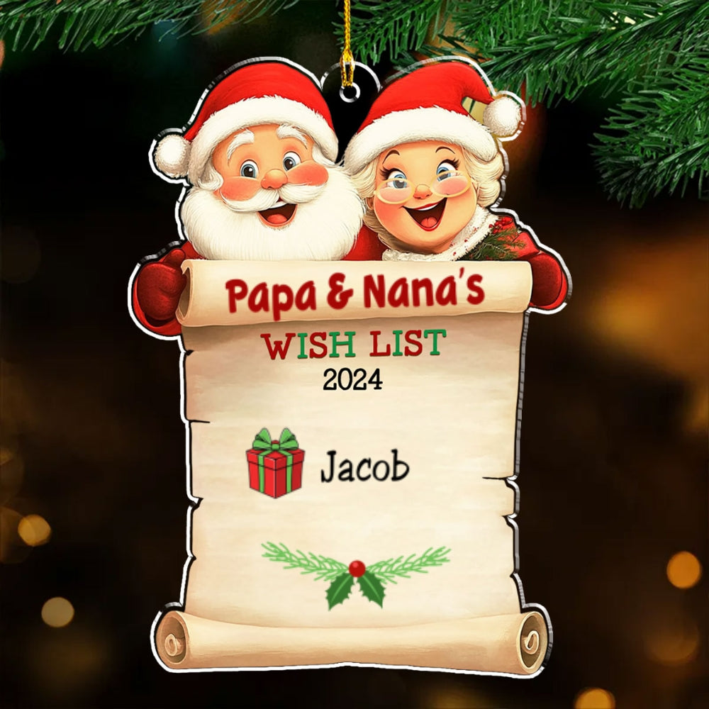 Wish List Of Papa And Nana - Personalized Custom Acrylic Ornament