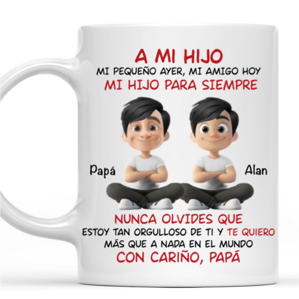Mi Hijo Para Siempre - Taza Personalizada