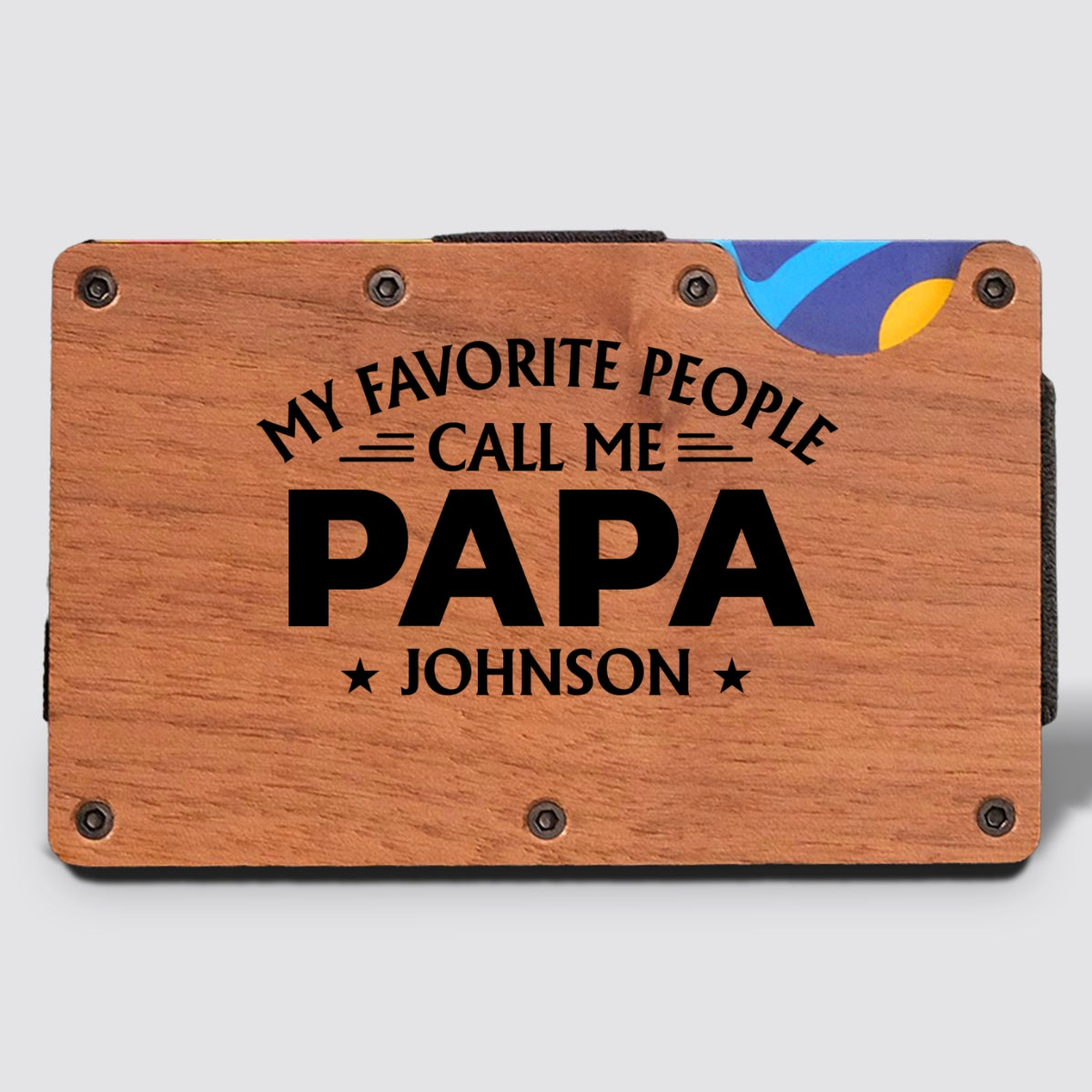 My Favorite People Call Me - Personalized Custom Engraved Wooden Card Holder