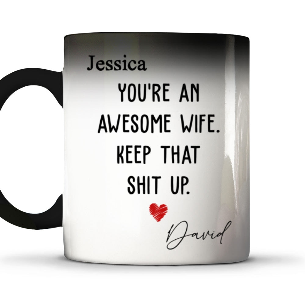 You Are An Awesome Wife - Personalized Custom Color Changing Mug