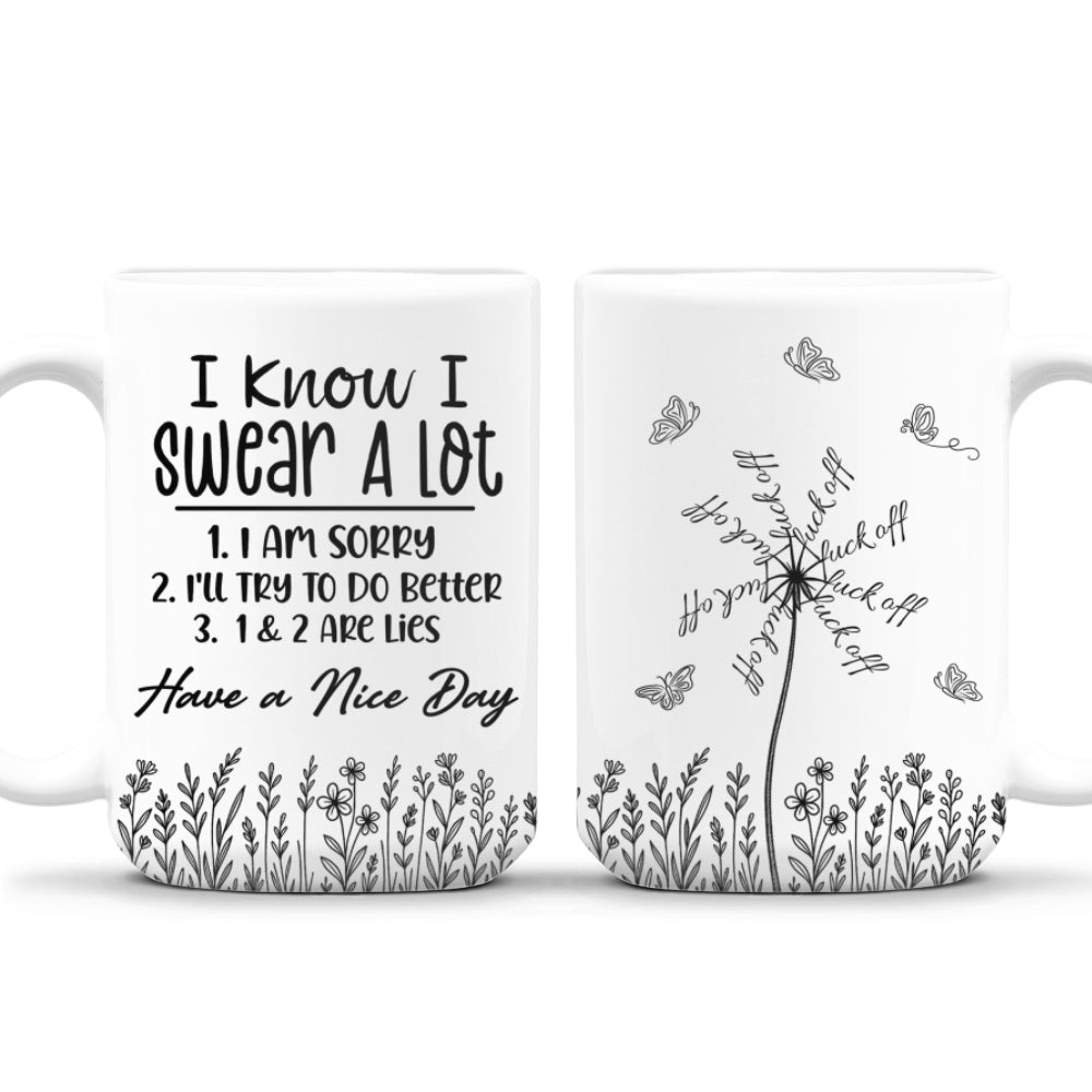 My Flowers Whisper Rude Truths - Personalized Custom Coffee Mug
